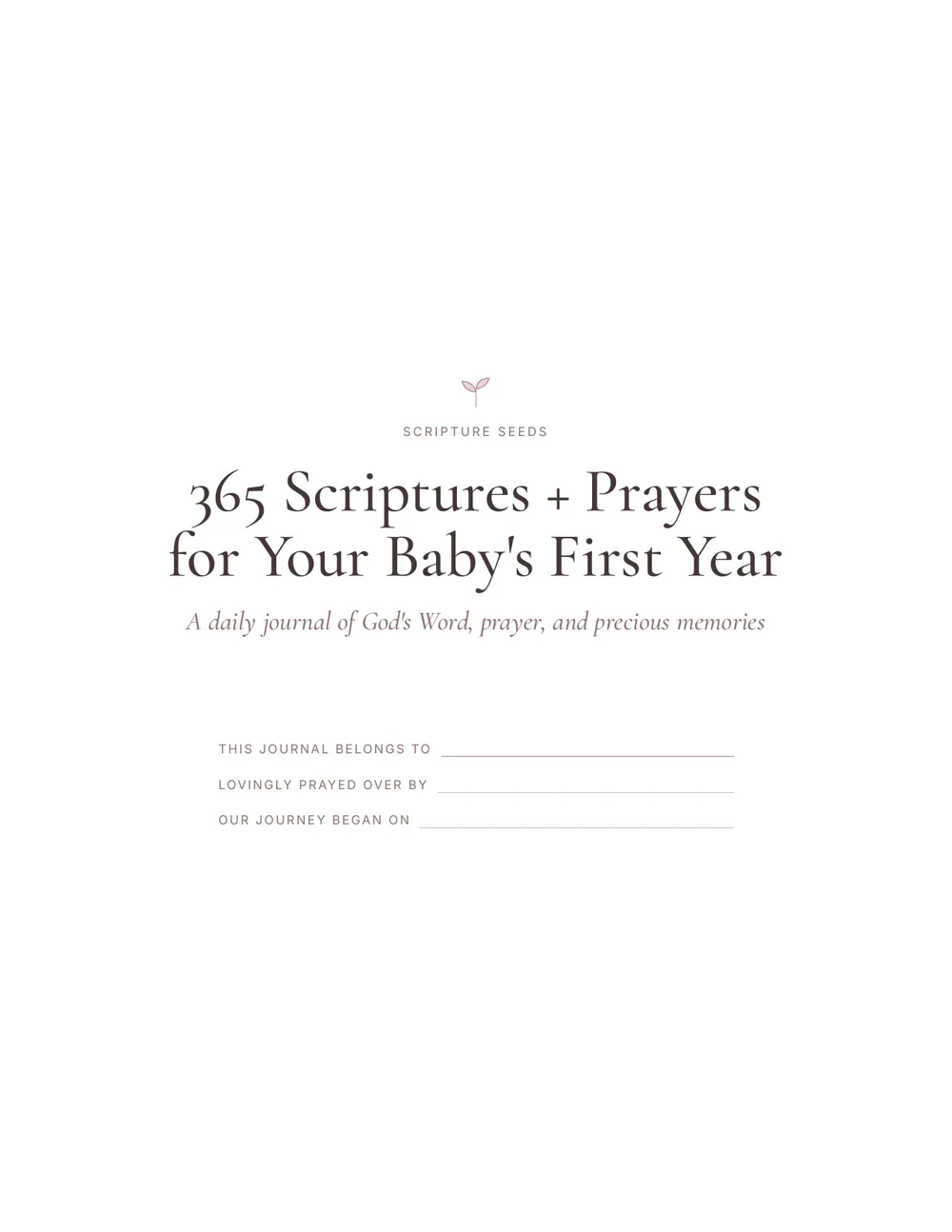 Title page of 365 Scriptures + Prayers for Your Baby's First Year, the Scripture Seeds journal